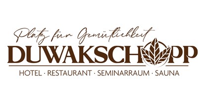 Eventlocation - Art der Location: Gaststätte - Pfalz - Hotel Duwakschopp