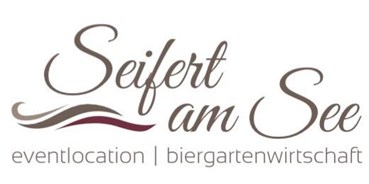 Eventlocation - Bayern - Seifert am See 