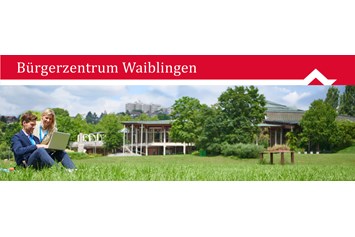 Location: Bürgerzentrum Waiblingen